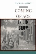 Cover: Coming of Age in Jim Crow DC - New York University Press