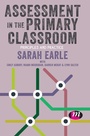 Cover: Assessment in the Primary Classroom - Learning Matters Ltd