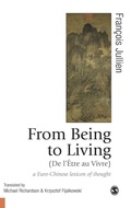 Cover: From Being to Living : a Euro-Chinese lexicon of thought - SAGE Publications Ltd