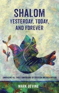 Cover: Shalom Yesterday, Today, and Forever - Wipf & Stock Publishers