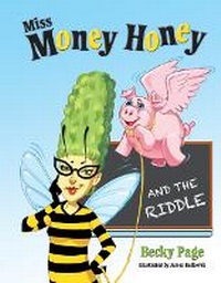 Enlarge image Cover: Miss Money Honey and the Riddle - Brown Books Publishing Group