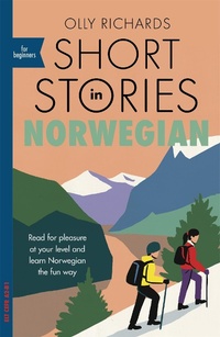 Abbildung von: Short Stories in Norwegian for Beginners - Teach Yourself Books