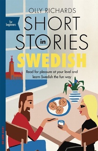 Abbildung von: Short Stories in Swedish for Beginners - Teach Yourself Books
