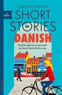 Abbildung von: Short Stories in Danish for Beginners - Teach Yourself Books