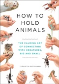 Cover: How to Hold Animals - Quercus Publishing