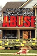 Cover: If Walls Could Talk Will They Tell of My Abuse - Page Publishing, Inc.