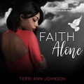 Cover: Faith Alone - HighBridge Audio