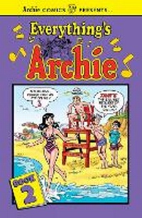 Enlarge image Cover: Everything's Archie Vol. 2 - Archie Comics