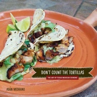 Abbildung von: Don't Count the Tortillas - Texas A & M University Press