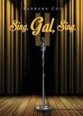Cover: Sing, Gal, Sing II - Reliant Publishing