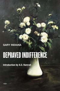 Enlarge image Cover: Depraved Indifference - Semiotext (E)
