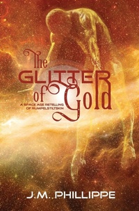 Enlarge image Cover: The Glitter of Gold - Blue Zephyr Press