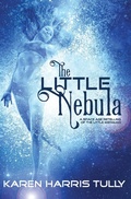 Cover: The Little Nebula - Blue Zephyr Press