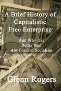 Cover: A Brief History of Capitalistic Free Enterprise - Simpson & Brook, Publishers