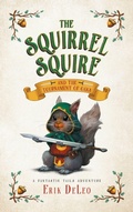Cover: The Squirrel Squire - Erik DeLeo