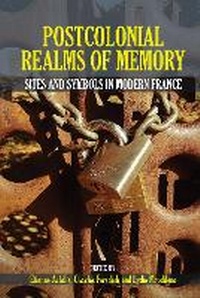 Enlarge image Cover: Postcolonial Realms of Memory - Liverpool University Press