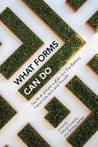 Enlarge image Cover: What Forms Can Do - Liverpool University Press