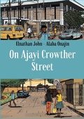 Cover: On Ajayi Crowther Street - Cassava Republic Press