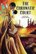 Cover: The Chromatic Court - 18thwall Productions