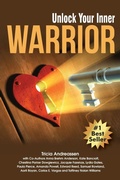 Cover: Unlock Your Inner Warrior - Tricia Andreassen