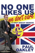 Cover: No One Likes Us, We Don't Care - World Encounter Institute/New English Review Press