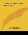 Cover: Letters Of Harry James Smith (1919) - Kessinger Publishing