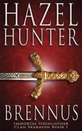 Cover: Brennus (Immortal Highlander, Clan Skaraven Book 1) - Hazel Hunter