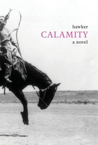 Enlarge image Cover: Calamity - Running Rabbit Press LLC