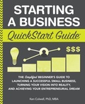Cover: Starting a Business QuickStart Guide - Clydebank Media LLC