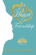 Cover: At the Heart of Friendship - Elk Lake Publishing, Inc.
