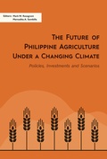 Cover: The Future of Philippine Agriculture under a Changing Climate - ISEAS Publishing