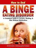 Bild: How to End A Binge Eating Disorder - Abbott Properties