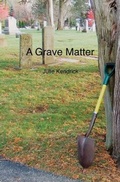 Cover: A Grave Matter - Kendrick Photographic Imagery