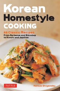 Abbildung von: Korean Homestyle Cooking - Tuttle Publishing
