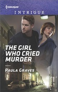 Cover: The Girl Who Cried Murder - Harlequin Intrigue