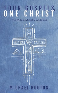 Enlarge image Cover: Four Gospels, One Christ - Wipf & Stock Publishers
