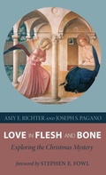 Cover: Love in Flesh and Bone - Wipf & Stock Publishers