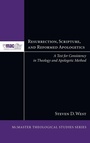 Cover: Resurrection, Scripture, and Reformed Apologetics - Wipf & Stock Publishers