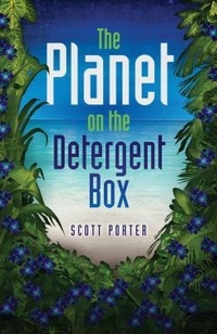 Enlarge image Cover: The Planet on the Detergent Box - J. Scott Porter