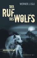 Cover: Der Ruf des Wolfs - Aravaipa