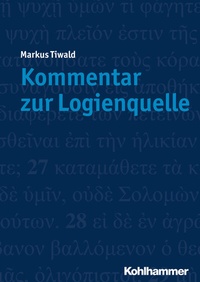 Abbildung von: Kommentar zur Logienquelle - Kohlhammer