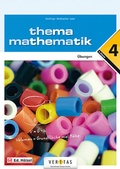 Cover: Thema Mathematik 4. &Uuml;bungen - VERITAS Verlags- und Handelsgesellschaft m.b.H.