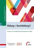 Cover: Bildung = Berufsbildung?! - wbv Media