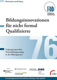 Abbildung von: Bildungsinnovationen für nicht formal Qualifizierte - wbv Media