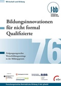 Cover: Bildungsinnovationen f&uuml;r nicht formal Qualifizierte - wbv Media