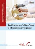 Cover: Qualifizierung von Fachtutor*innen in interdisziplin&auml;rer Perspektive - wbv Media