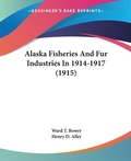 Bild: Alaska Fisheries And Fur Industries In 1914-1917 (1915) - Kessinger Publishing