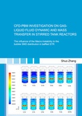 Cover: CFD-PBM INVESTIGATION ON GAS-LIQUID FLUID DYNAMIC AND MASS TRANSFER IN STIRRED TANK REACTORS - Shaker