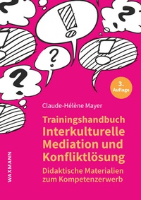Abbildung von: Trainingshandbuch Interkulturelle Mediation und Konfliktlösung - Waxmann