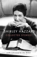 Cover: The Collected Stories of Shirley Hazzard - Virago Press Ltd